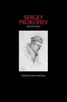 Sergey Prokofiev and His World book