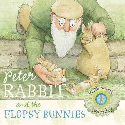 Peter Rabbit and the Flopsy Bunnies book