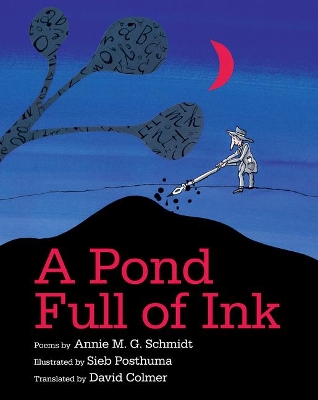 A Pond Full of Ink by Annie M. G. Schmidt