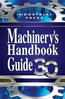Machinery's Handbook Guide book