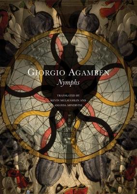 Nymphs by Giorgio Agamben