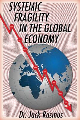 Systemic Fragility in the Global Economy book