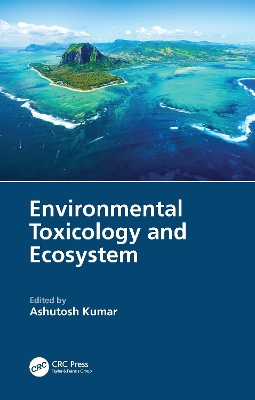 Environmental Toxicology and Ecosystem book