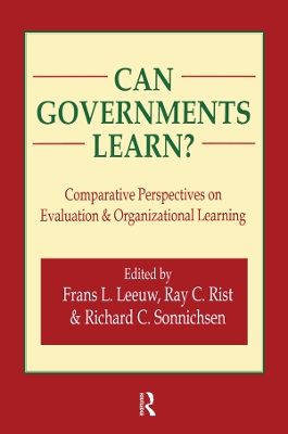 Can Governments Learn?: Comparative Perspectives on Evaluation and Organizational Learning by Frans L. Leeuw