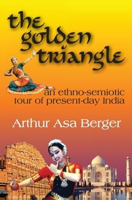 The Golden Triangle by Arthur Asa Berger
