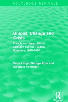 Unions, Change and Crisis book