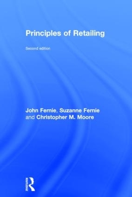 Principles of Retailing by John Fernie