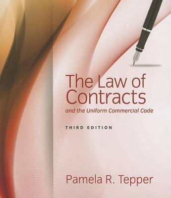 The Law of Contracts and the Uniform Commercial Code book