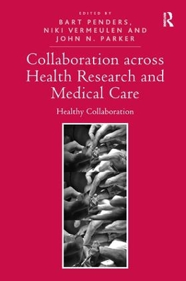 Collaboration across Health Research and Medical Care by Bart Penders
