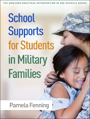 School Supports for Students in Military Families by Pamela Fenning