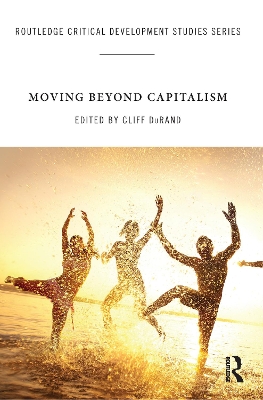 Moving Beyond Capitalism book