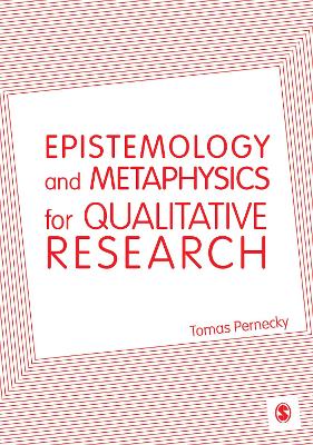 Epistemology and Metaphysics for Qualitative Research book