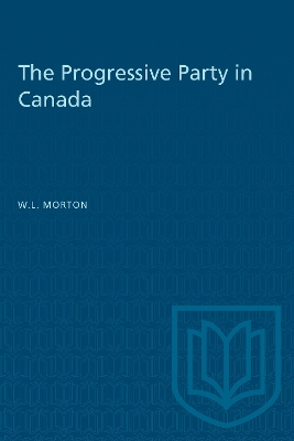The Progressive Party in Canada book