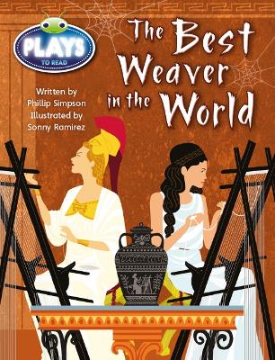 Bug Club Fluent Fiction Play (White): The Best Weaver in the World (Reading Level 23-24/F&P Level N-O) book