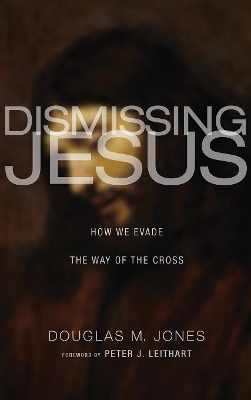 Dismissing Jesus book