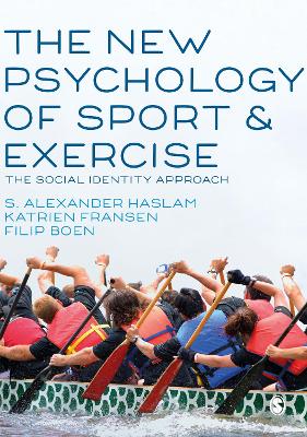 The New Psychology of Sport and Exercise: The Social Identity Approach book