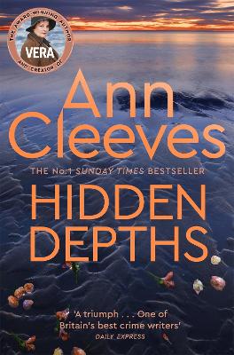 DCI Vera Stanhope: #3 Hidden Depths by Ann Cleeves