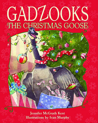 Gadzooks the Christmas Goose book