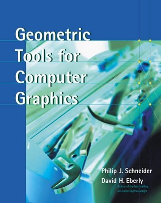 Geometric Tools for Computer Graphics book
