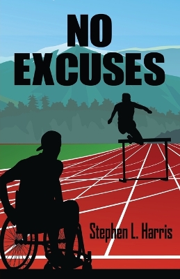 No Excuses by Stephen Harris