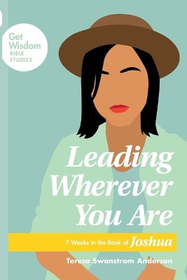 Leading Wherever You Are book