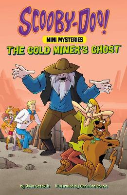 The Gold Miner's Ghost by John Sazaklis