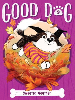 Good Dog: #9 Sweater Weather book