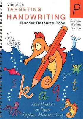 Targeting Handwriting: Prep Teacher Resource Book book