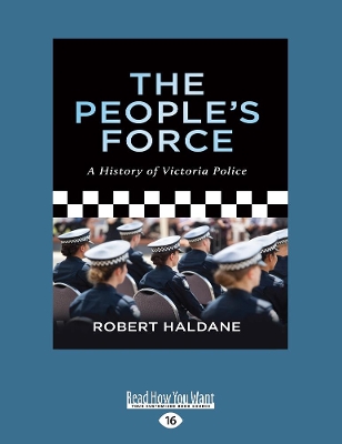 The The People's Force by Robert Haldane