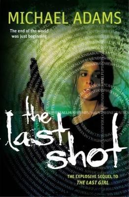 The Last Shot by Michael Adams