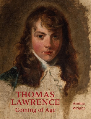 Thomas Lawrence: Coming of Age book