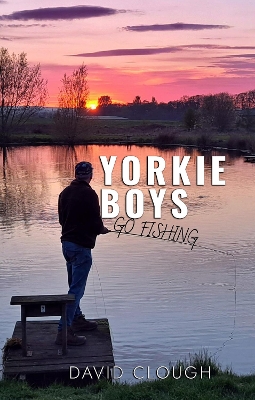 Yorkie Boys Go Fishing book