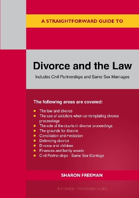 A Straightforward Guide To Divorce And The Law: Revised Edition - 2024 by Sharon Freeman