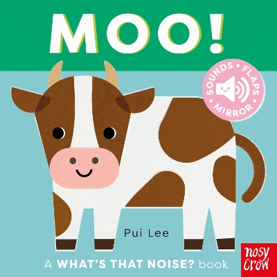What's That Noise? Moo! book