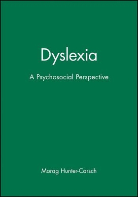 Dyslexia: A Psychosocial Perspective book