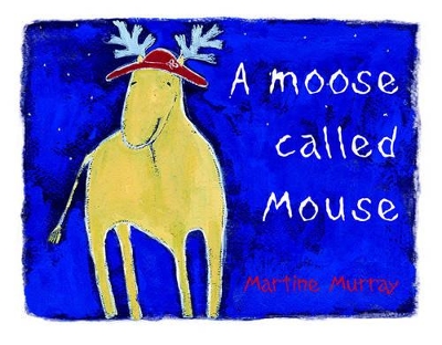 Moose Called Mouse book