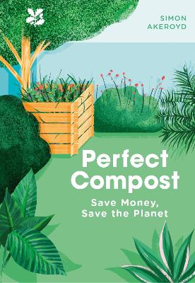 Perfect Compost: A Practical Guide book