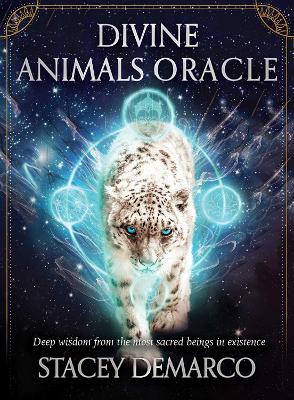 Divine Animals Oracle: Deep wisdom from the most sacred beings in existence book