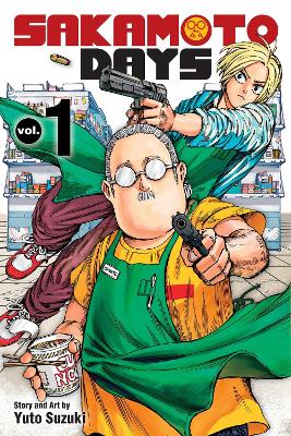 Sakamoto Days, Vol. 1: Volume 1 book