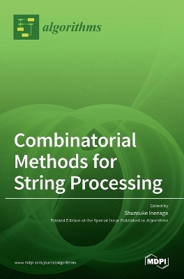 Combinatorial Methods for String Processing book