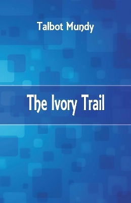 Ivory Trail book