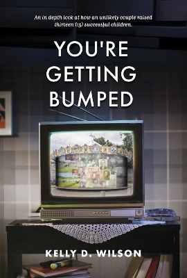 You're Getting Bumped book