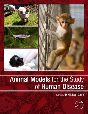 Animal Models for the Study of Human Disease book