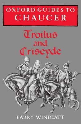 Oxford Guides to Chaucer: Troilus and Criseyde book