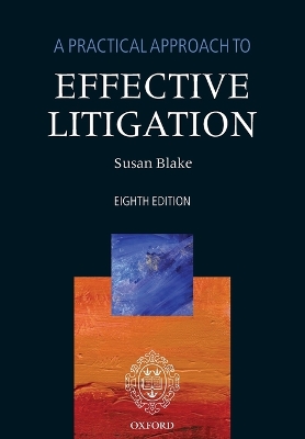 Practical Approach to Effective Litigation book