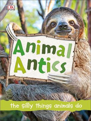 Animal Antics by DK
