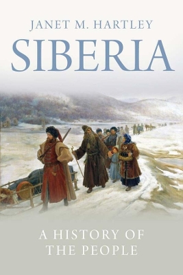 Siberia by Janet M. Hartley
