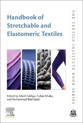 Handbook of Stretchable and Elastomeric Textiles book