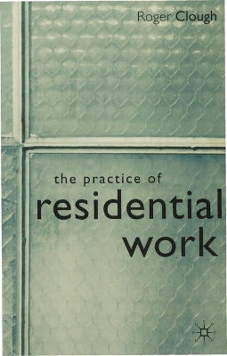 Practice of Residential Work book