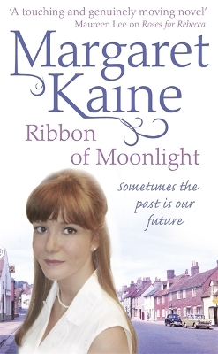 Ribbon of Moonlight by Margaret Kaine